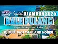 Download Lagu DJ AMBON TERBARU 2025 - BALE PULANG