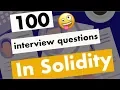 100 Solidity Job Interview Questions Answer Blockchain Interview Q A