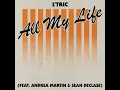 All My Life (feat. Andrea Martin & Sean Declase) - L'Tric