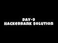 100 Days of Coding Day 9 HackerRank Questions Solutions