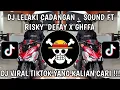 Download Lagu DJ LELAKI CADANGAN SOUND FT RISKY DEFAY X GHFFA VIRAL TIKTOK TERBARU YANG KALIAN CARI !!