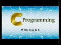 12 C PROGRAMMING LANGUAGE WHILE LOOP IN C TAMIL TUTORIALS FOR STUDENTS PART 12