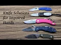 EDC Knives for People with Hand Impairments