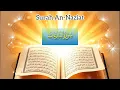 Surah An-Nazi’at (سورة النازعات) Full HDText Beautiful Recitation with Arabic 