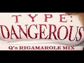Mariah Carey - Type Dangerous (Q's Rigamarole Mix)
