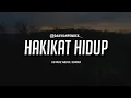 Download Lagu HAKIKAT HIDUP - Ust.abdul somad.lc.,ma
