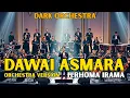 LAGU LEGENDARIS | DAWAI ASMARA - H. RHOMA IRAMA ORCHESTRA VERSION COVER BY DARK ORCHESTRA OFFICIAL.