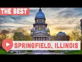 Best Things to Do in Springfield Illinois