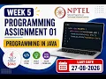 Week 5 Programming Assignment 01 August 2026 27-08-2026 Programming in Java