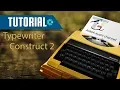 Typewriter Construct 2