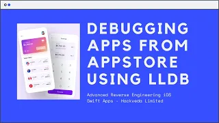 Debugging iOS Apps from Appstore using LLDB Part 2