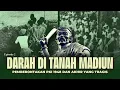 Lagu DARAH DI TANAH MADIUN | Pemberontakan PKI 1948 dan Penumpasannya yang Tragis - Eps 2