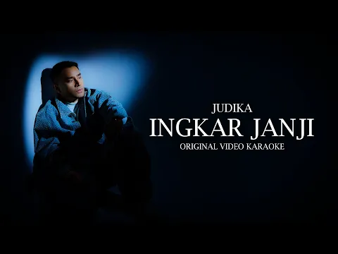 Download MP3 Judika - Ingkar Janji (Official Karaoke Video)