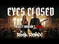 JISOO x ZAYN - EYES CLOSED // ROCK REMiX