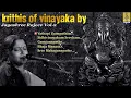 Krithis of Lord Vinayaka Vol 2 | Sung by Jayashree Rajeev | Classical Fusion