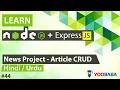 ExpressJS NodeJS News CMS Project - VIII Tutorial in Hindi Urdu