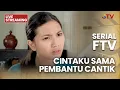 Lagu 🔴 CINTAKU SAMA PEMBANTU CANTIK | LIVE SERIAL FTV | 9 FEBRUARI 2026