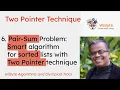 6 Two Pointer Technique Smart Solution for the Pair Sum Problem for sorted lists Intuition