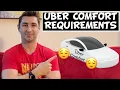 Uber Comfort Requirements for the Uber Comfort Driver