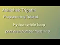 python print even number from 1 to 10 using while loop print even number from 1-10 using while loop