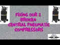 Fixing our Central Pneumatic air compressors