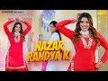 Lagu Nazar Randya Ki | Chhaya Chaudhary | छाया चौधरी का डांस | Chhaya Chaudhary Dance Video