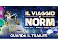 Video di IL VIAGGIO DI NORM - Teaser Trailer Ufficiale - Dal 4 Febbraio Al Cinema