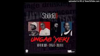 sbuda man ungabyeki feat zolani g ennkay u0026 muvo de icon