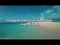 Yovie, Tulus, Glenn Fredly - Adu Rayu (Lirik)