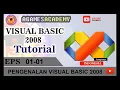 VISUAL BASIC 2008 TUTORIAL 0001 - ID PENGENALAN VISUAL BASIC 2008