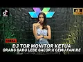 Download Lagu Fdj Kyra Beby - DJ Tor Monitor Ketua DJ Orang Baru Lebe Gacor X DJ Gemu Famire || VIRAL TIKTOK