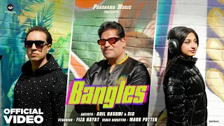 BANGLES (Video Song) | Adil Hashmi & SIB | Panorama Music