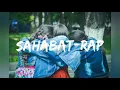 LAGU SAHABAT-RAP
