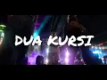 Download Lagu DUA KURSI TOP HOUSE MUSIK-DJ TOP REMIX COVER