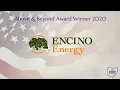 2020 Above Beyond Winner - Encino Energy