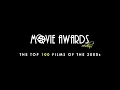 Movie Awards Redux The Top 100 Films of the 2000s