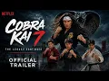 Cobra Kai Season 7 Trailer 2027 Netflix William Zabka Ralph Macchio Xolo