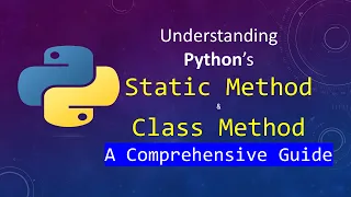 Python staticmethod vs classmethod When and How to Use Them