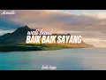 Baik Baik Sayang - Wali Band | Lyric Video Musik