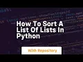 how to sort a list of lists in python