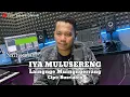 Download Lagu IYA MULUSERENG LAINGNGE MUINGNGERRANG CIPT:BUSRIANTO VOC:SULTANLONG