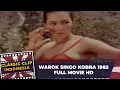 Download Lagu WAROK SINGO KOBRA 1982 FULL MOVIE HD