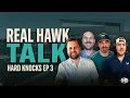 REAL HAWK TALK Hard Knocks Reactions