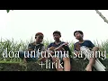 Download Lagu Doa untukmu sayang Wali Cover Kentrung - Gendang