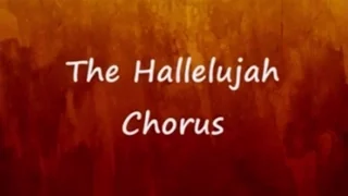 Download The Hallelujah Chorus Lyrics - Handel's Messiah MP3