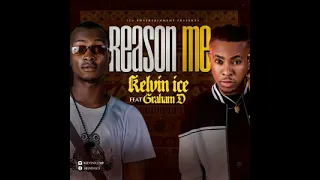 kelvin ice reason me ft graham d