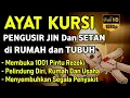 AYAT KURSI ~ PENGUSIR JIN DAN SETAN❗️❗️PUTAR SETIAP HARI, INSYAALLAH UNTUK PELINDUNG DIRI