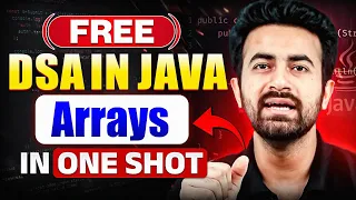 Mastering Complete Arrays in DSA in Java One Shot Complete Guide for Beginners DSA
