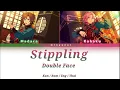 Download Lagu 『แปลไทย』 { ES! } Double Face「Stippling」 [ Kan|Rom|Eng|Thai ]