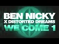 Lagu Ben Nicky x Distorted Dreams - We Come 1 [Official Video]